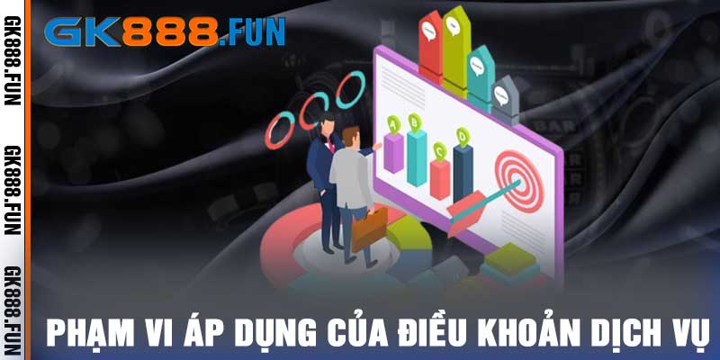 Phạm vi áp dụng của điều khoản dịch vụ